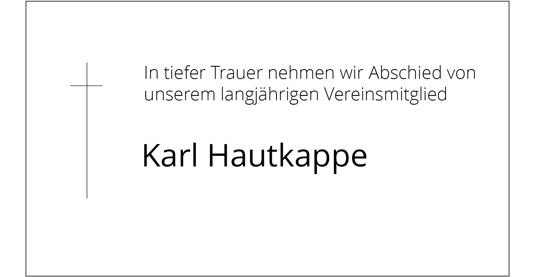 Karl Hautkappe - Nachruf